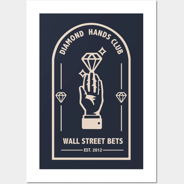 Diamond Hands Club - Wall street bets WSB group stock market Wall Art by secondskin